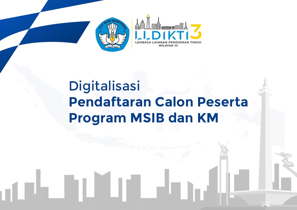 Digitalisasi Pendaftaran Calon Peserta Program MSIB dan KM