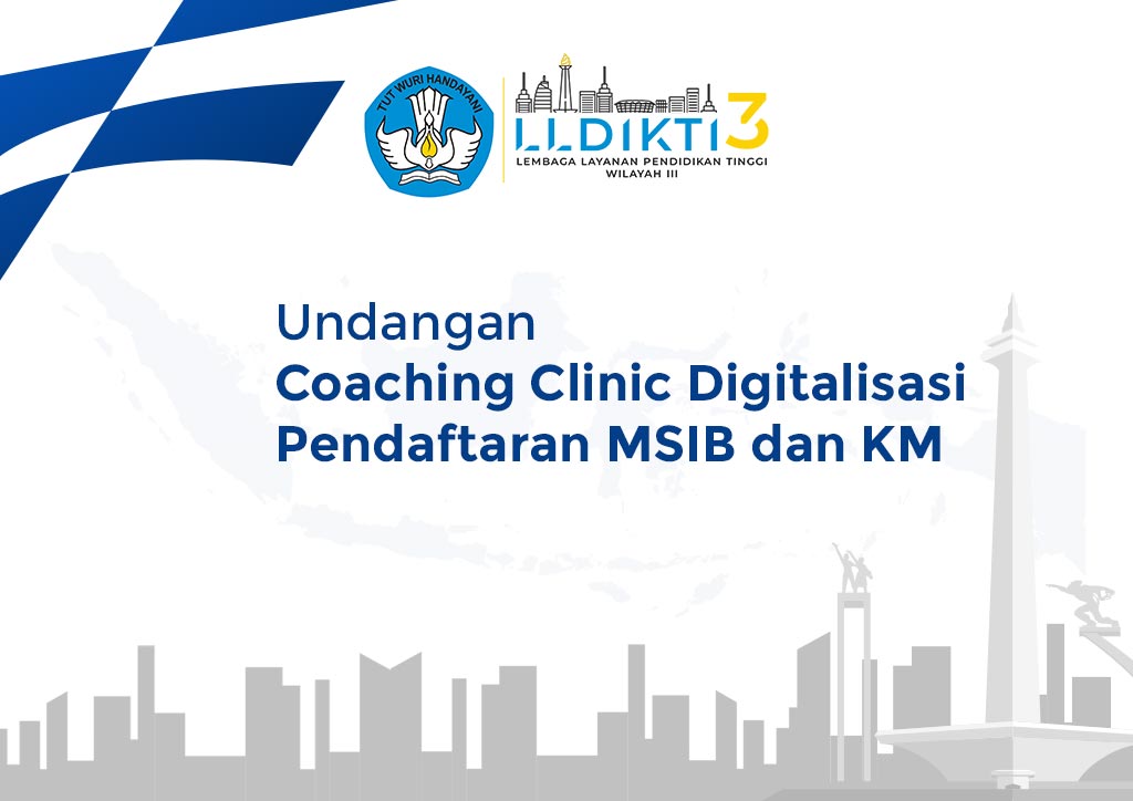 Undangan Coaching Clinic Digitalisasi Pendaftaran MSIB dan KM