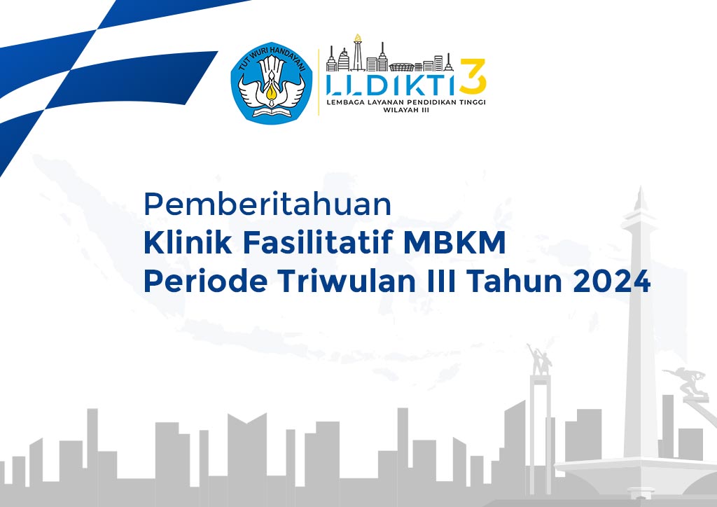 Pemberitahuan Klinik Fasilitatif MBKM Periode Triwulan III Tahun 2024