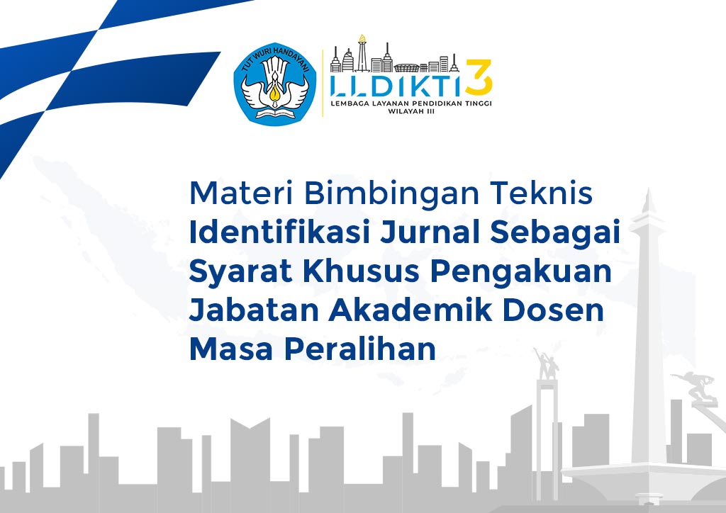 Materi Materi Bimbingan Teknis Identifikasi Jurnal Sebagai Syarat Khusus Pengakuan Jabatan Akademik Dosen Masa Peralihan