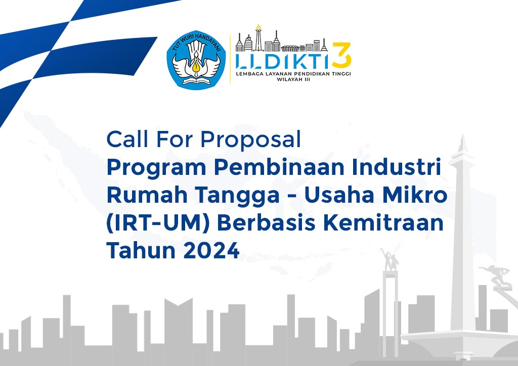 Call For Proposal Program Pembinaan Industri Rumah Tangga - Usaha Mikro (IRT-UM) Berbasis Kemitraan Tahun 2024